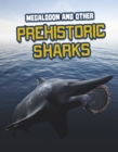 Megalodon and Other Prehistoric Sharks - Book