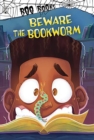 Beware the Bookworm - eBook