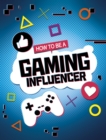 How to be a Gaming Influencer - eBook