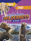 This or That Questions About the Wilderness : You Decide! - eBook