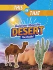 This or That Questions About the Desert : You Decide! - eBook