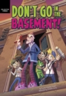 Don't Go in the Basement! - Book