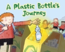 A Plastic Bottle's Journey - Book