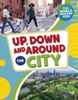 Up, Down and Around the City - Book