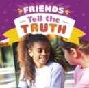 Friends Tell the Truth - Book