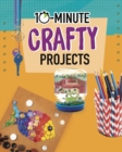 10-Minute Crafty Projects - Book