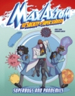 Superbugs and Pandemics : A Max Axiom Super Scientist Adventure - Book