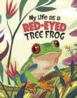 My Life as a Red-Eyed Tree Frog - Book