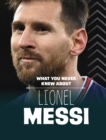 What You Never Knew About Lionel Messi - Book
