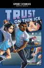Trust on Thin Ice - Book