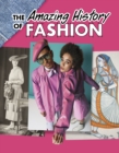 The Amazing History of Fashion - Book