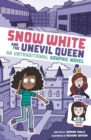 Snow White and the Unevil Queen : An Untraditional Graphic Novel - Book