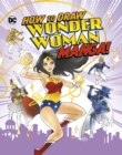 How to Draw Wonder Woman Manga! - Book