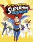 How to Draw Superman Manga! - Book