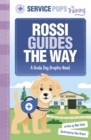 Rossi Guides the Way : A Guide Dog Graphic Novel - Book