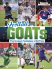 Football GOATs : The Greatest Footballers of All Time - Book