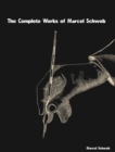 The Complete Works of Marcel Schwob - eBook
