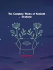 The Complete Works of Kenneth Grahame - eBook