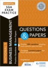Essential SQA Exam Practice: National 5 Business Management Questions and Papers : From the publisher of How to Pass - Book