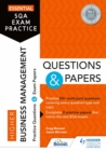 Essential SQA Exam Practice: Higher Business Management Questions and Papers : From the publisher of How to Pass - Book