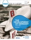 Eduqas GCSE (9-1) History: The Development of Germany, 1919-1991 - eBook