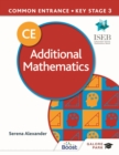 Common Entrance 13+ Additional Mathematics for ISEB CE and KS3 - eBook