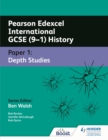Pearson Edexcel International GCSE (9 1) History: Paper 1 Depth Studies - eBook