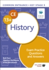 Common Entrance 13+ History Exam Practice Questions and Answers - Book