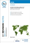 My Revision Notes: AQA A-level Geography: Second Edition - eBook
