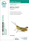 My Revision Notes: WJEC/Eduqas AS/A-Level Year 1 Biology - Book
