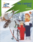 Reading Planet: Rocket Phonics   Target Practice   My Lapland Trip   Green - eBook