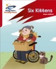 Reading Planet: Rocket Phonics   Target Practice   Six Kittens   Red A - eBook