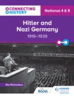 Connecting History : National 4 & 5 Hitler and Nazi Germany, 1919-1939 - eBook