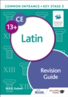 Common Entrance 13+ Latin Revision Guide - eBook