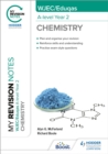 My Revision Notes: WJEC/Eduqas A-Level Year 2 Chemistry - eBook