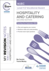 My Revision Notes: WJEC Level 1/2 Vocational Award in Hospitality and Catering, Second Edition - eBook