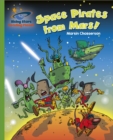 Reading Planet - Space Pirates from Mars! - Green: Galaxy - eBook