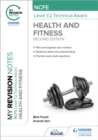 My Revision Notes: NCFE Level 1/2 Technical Award in Health and Fitness, Second Edition - eBook