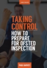 Taking Control: How to Prepare Your School for Inspection - eBook