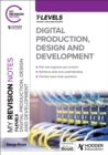 My Revision Notes: Digital Production, Design and Development T Level - eBook