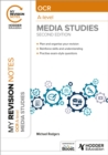 My Revision Notes: OCR A Level Media Studies Second Edition - Book