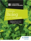 Addysgu Bioleg yn yr Uwchradd (Teaching Secondary Biology 3rd Edition Welsh Language edition) - eBook