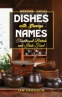 Dishes with Strange Names : Traditional British and Irish Food - eBook
