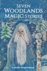 Seven Woodlands Magic Stories - eBook