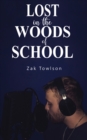 Lost in the Woods of School - eBook