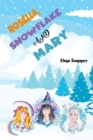 Rosella, Snowflake and Mary - Book
