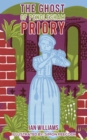 The Ghost of Pendlesham Priory - eBook