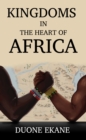 Kingdoms in the Heart of Africa - eBook