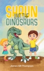 Shaun and the Dinosaurs - eBook