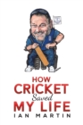 How Cricket Saved My Life - Book